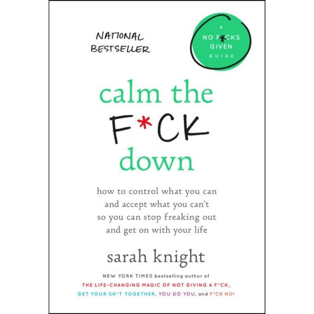 Calm the F*ck Down by Sarah Knight