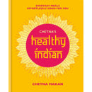 Chetna Makan Collection: 2-Book Set (Chetna's Healthy Indian, Chetna's 30-Minute Indian)