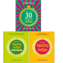 Chetna Makan’s Collection: 3-Book Set (Chetna's 30-Minute Indian, Healthy Indian, Vegetarian)