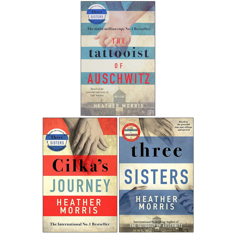 Tattooist of Auschwitz Collection 3 Books Set By Heather Morris (The Tattooist of Auschwitz, Cilka's Journey, Three Sisters)