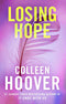 Hopeless Series By Colleen Hoover 3 Books Collection Set (Losing Hope, Finding Perfect, All Your Perfect)