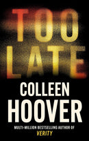 Colleen Hoover Collection 3 Books Set (Verity, Too Late, Never Never)