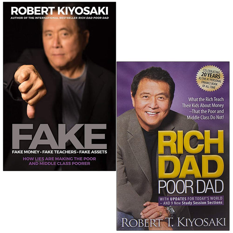 FAKE: Fake Money, Fake Teachers, Fake Assets & Rich Dad Poor Dad By Robert T. Kiyosaki 2 Books Collection Set