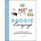 Doggie Language: A Guide to Understanding Your Best Friend by Lili Chin