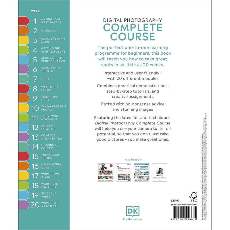 Digital Photography Complete Course: Learn Everything in 20 Weeks