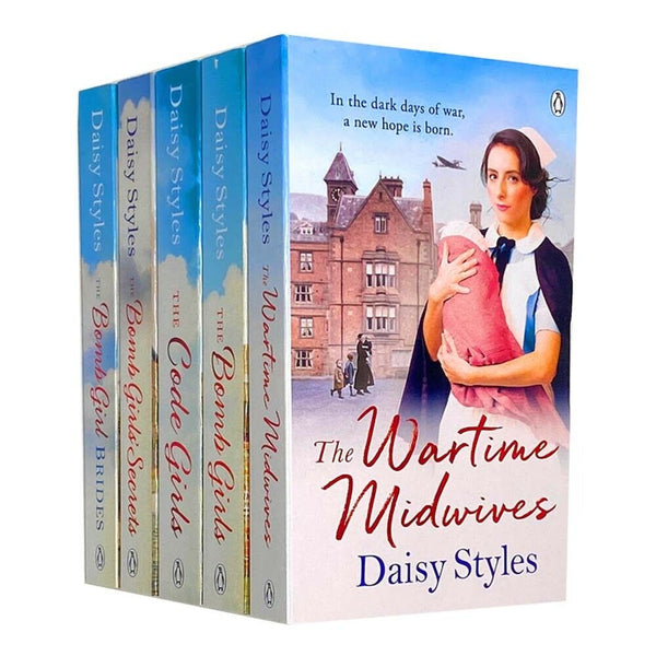 Daisy Styles Collection (5 Books: Bomb Girls, The Code Girls, Wartime Midwives)