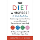 The Diet Whisperer: A 12-Week Reset Plan to Revitalize Your Metabolism by Paul Barrington Chell