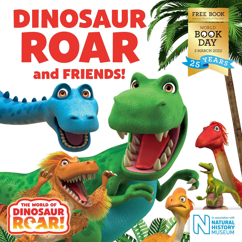 Dinosaur Roar and Friends! (World Book Day 2022) by Peter Curtis