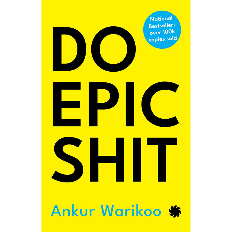 Do Epic Shit by Ankur Warikoo