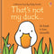 Usborne Touchy-Feely: That's Not My Duck by Fiona Watt