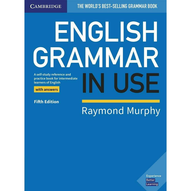 English Grammar in Use: A Self-Study Reference and Practice Book for Intermediate Learners