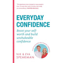 Everyday Confidence: Boost Self-Worth and Build Unshakeable Confidence by Nik Speakman & Eva Speakman