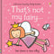 Usborne Touchy-Feely That's Not My Fairy – by Fiona Watt