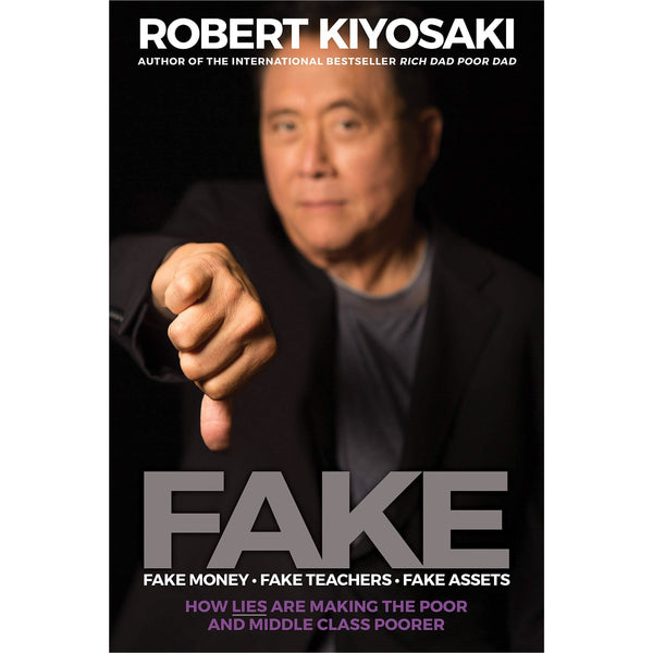 Fake: An Entrepreneur's Team by Robert Kiyosaki