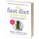 The Fast Diet Recipe Book: 150 Calorie-Controlled Meals for Easy Fasting Days