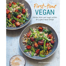 First Time Vegan Cookbook: Delicious Dishes and Simple Swaps for a Plant-Based Lifestyle