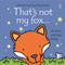 Usborne: That's Not My Fox by Fiona Watt – Touchy-Feely Board Book