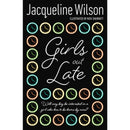 Jacqueline Wilson’s Girls Series: 4-Book Collection (Girls in Love, Girls in Tears, Girls Under Pressure, Girls Out Late)