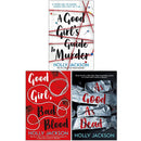 A Good Girl's Guide to Murder Series: 3-Book Collection by Holly Jackson (A Good Girl's Guide to Murder, Good Girl Bad Blood, As Good As Dead)