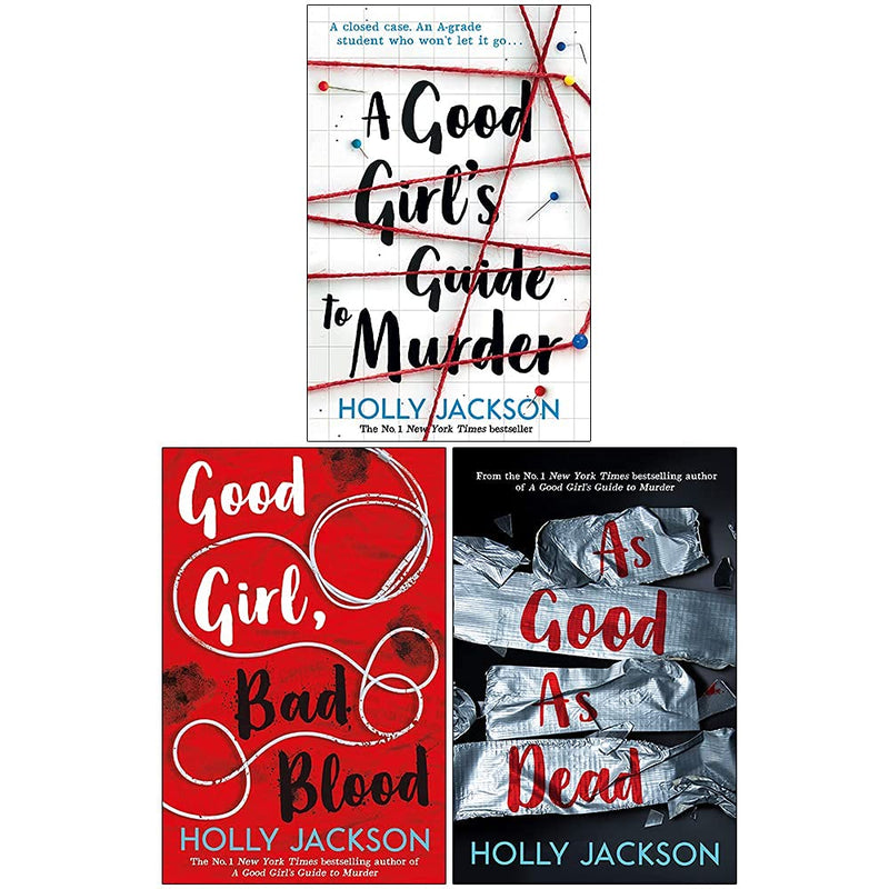 A Good Girl's Guide to Murder Series: 3-Book Collection by Holly Jackson (A Good Girl's Guide to Murder, Good Girl Bad Blood, As Good As Dead)