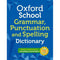 Oxford School Spelling, Punctuation, and Grammar Dictionary