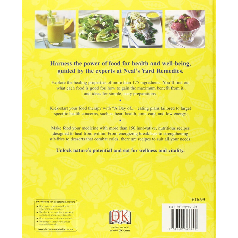 Neal's Yard Remedies: Healing Foods - Eat Your Way to a Healthier Life by Susannah Steel