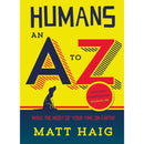 Humans: An A-Z by Matt Haig