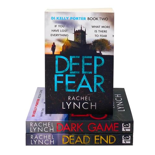 Rachel Lynch: Di Kelly Porter Series - 3 Books Collection Set (Including Dark Games, Deep Fear, Dead End)