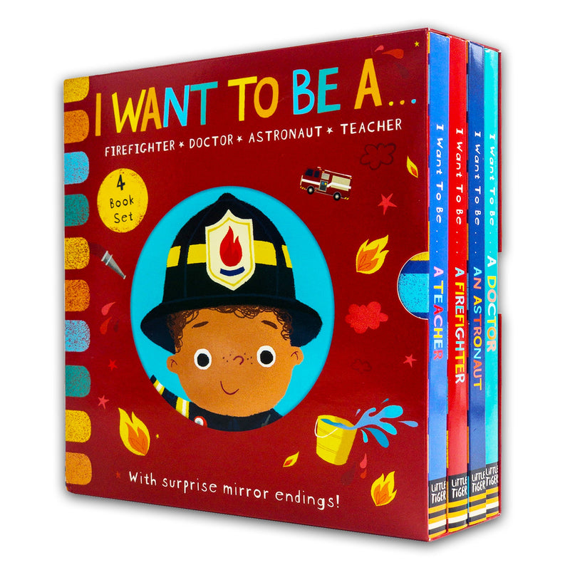 I WANT TO BE A... Series: 4-Book Children's Collection (Including Teacher, Firefighter, Astronaut, Doctor)