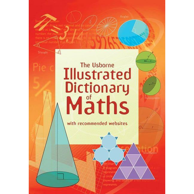 The Usborne Illustrated Dictionary of Maths