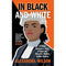 In Black and White: A Young Barrister's Journey Through Race and Class in a Flawed Justice System by Alexandra Wilson