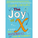 The Joy of X: A Guided Tour of Mathematics from One to Infinity