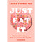 Is Butter a Carb?, Just Eat It, The F*ck It Diet: 3-Book Collection Exploring Your Relationship with Food