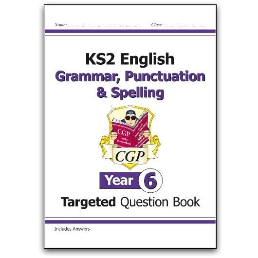 KS2 English Targeted Question Book: Grammar, Punctuation & Spelling - Year 6