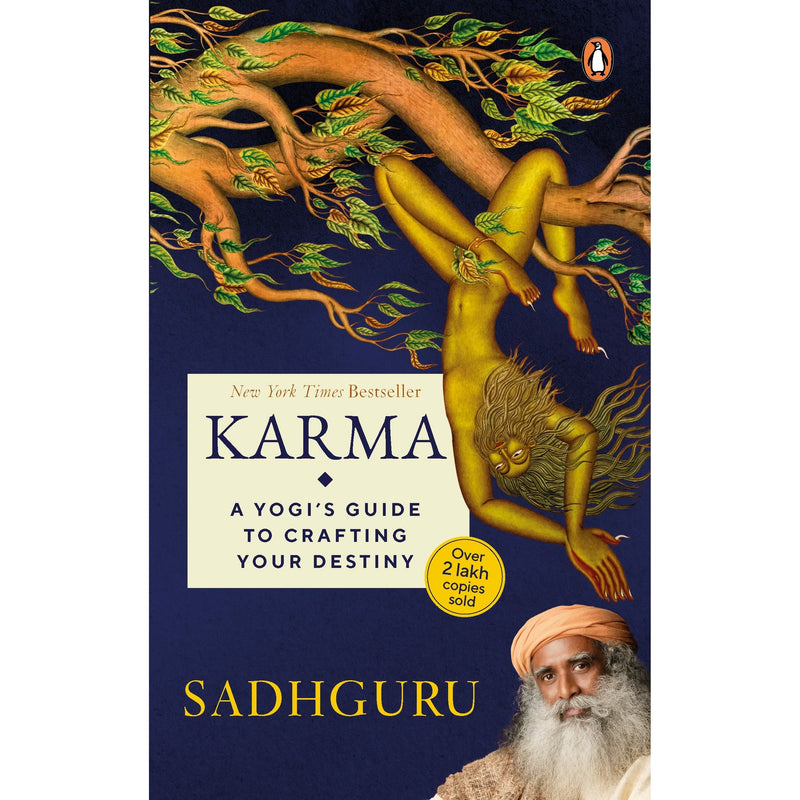 Karma: A Yogi's Path to Shaping Your Destiny by Sadhguru