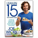 Lean in 15: The Shape Plan: 15-Minute Meals with Workouts for a Stronger, Leaner Body by Joe Wicks