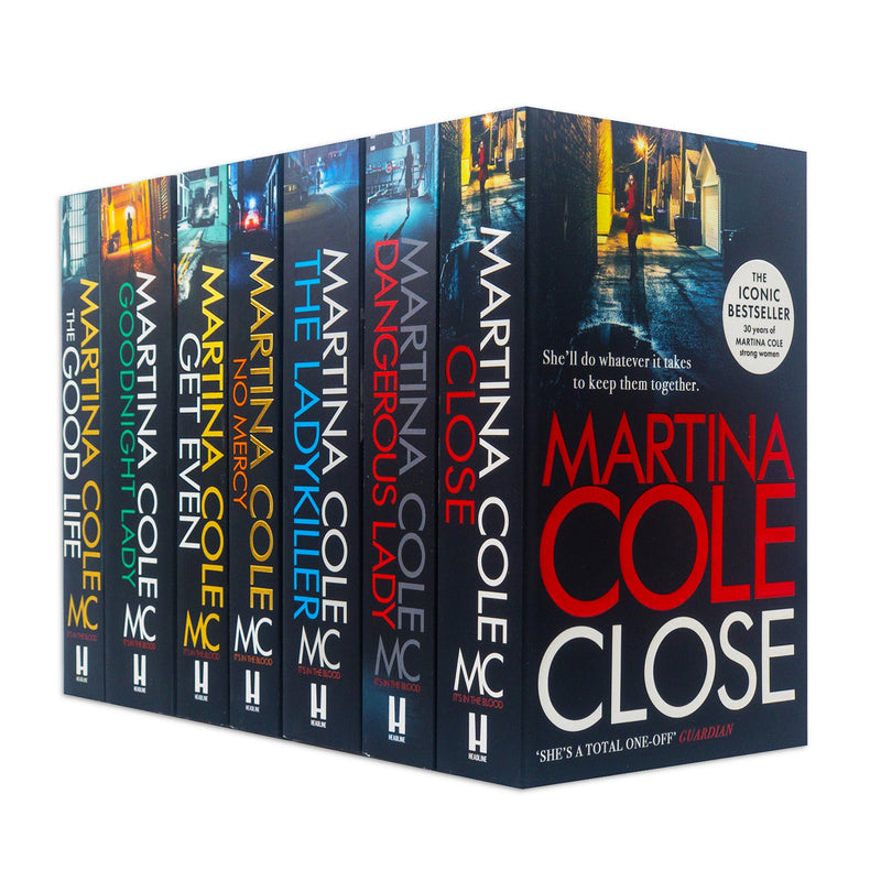 Martina Cole Collection – 7 Books Set (Close, Dangerous Lady, The Ladykiller, No Mercy, Get Even, Goodnight Lady, The Good Life)