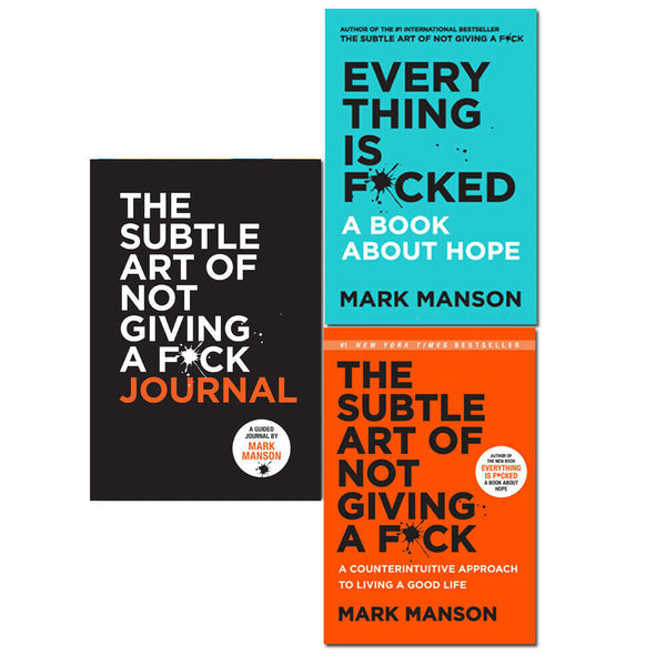 Mark Manson Collection 3 Books Set (The Subtle Art of Not Giving a F*ck Journal, Everything Is F*cked, The Subtle Art of Not Giving a F*ck)