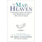 The Map of Heaven: A Neurosurgeon's Exploration of Afterlife Mysteries by Dr. Eben Alexander