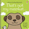 Usborne That's Not My Meerkat: Touchy-Feely Board Books