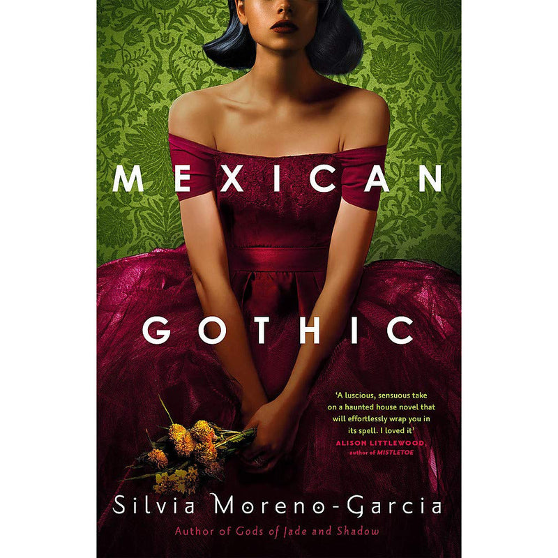 Silvia Moreno-Garcia Trilogy: 3-Book Collection (Mexican Gothic, Gods of Jade and Shadow, The Beautiful Ones)