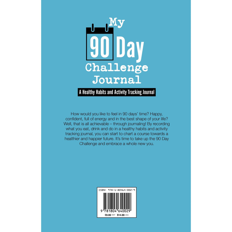 My 90-Day Challenge Self-Care Journal: A Healthy Habits and Activity Tracking Journal