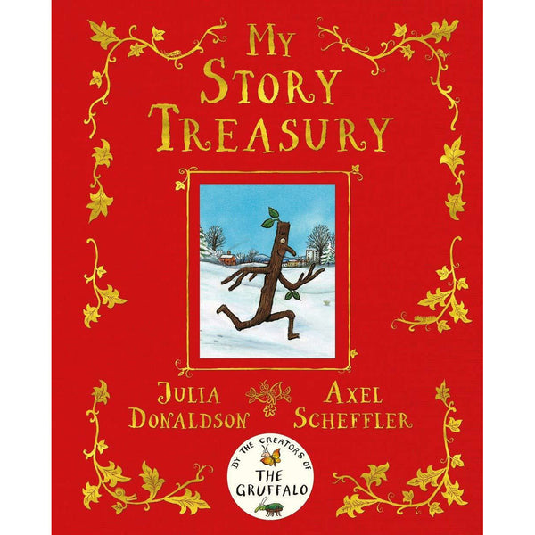 My Story Treasury: A Bind-Up by Julia Donaldson and Axel Scheffler