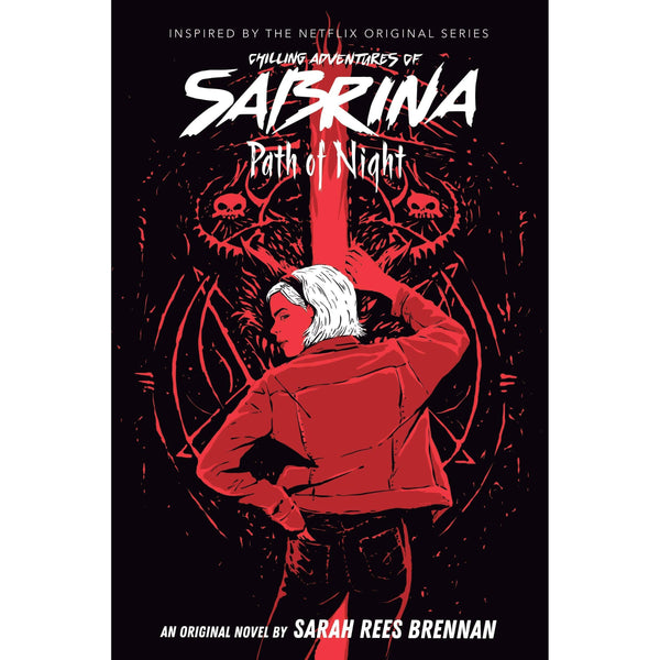 Path of Night - The Chilling Adventures of Sabrina by Sarah Rees Brennan