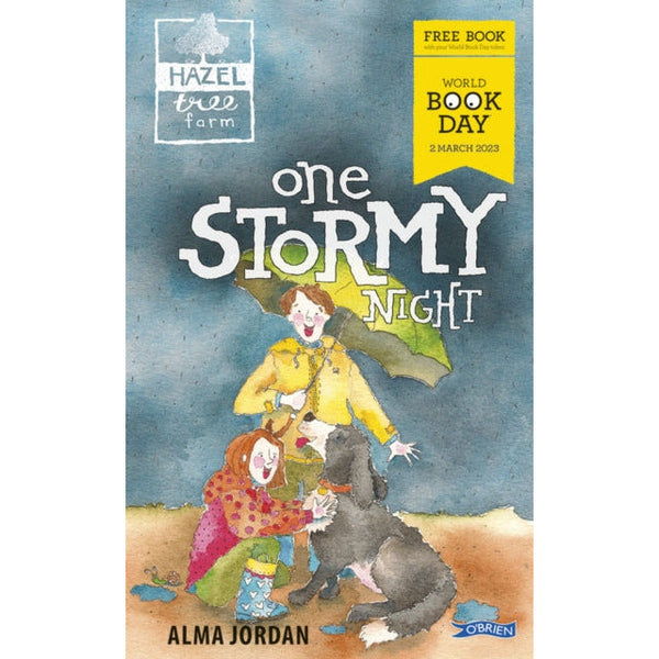 Hazel Tree Farm: One Stormy Night - World Book Day 2023 by Alma Jordan