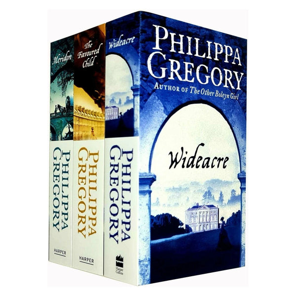 Wideacre Trilogy: 3-Book Collection by Philippa Gregory (Wideacre, The Favoured Child, and Meridon)