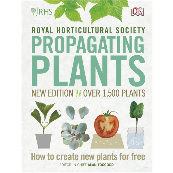 RHS Propagating Plants: How to Create New Plants for Free