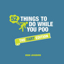 Hugh Jassburn’s 52 Things to Do Series - 3 Books Collection Set (Learn on the Poo, While You Poo, While You Poo: The Fart Edition)