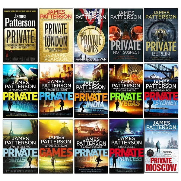 James Patterson Private Series: 1-15 Books Collection (Including Private, London, Games, No. 1 Suspect, Berlin, Down Under, Private L.A., India, and more)