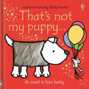 Usborne: That's Not My Puppy by Fiona Watt – Touchy-Feely Board Book